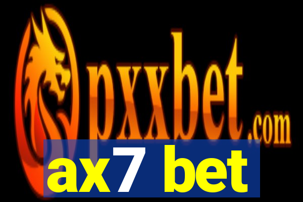 ax7 bet